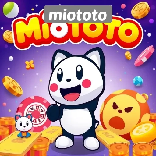 Mengenal Miototo Sebagai Platform Game Online Terpopuler
